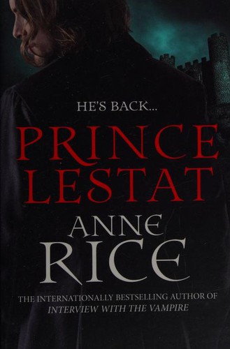 Anne Rice: Prince Lestat (2015, Penguin Random House)