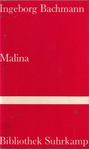 Ingeborg Bachmann: Malina (Hardcover, German language, 1990, Suhrkamp Verlag)