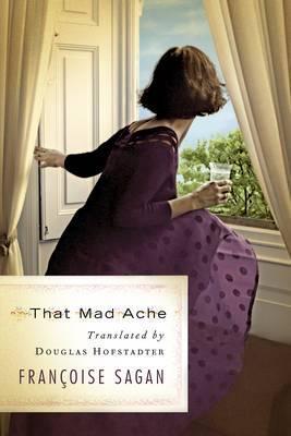 Françoise Sagan: That mad ache (Paperback, 2009)