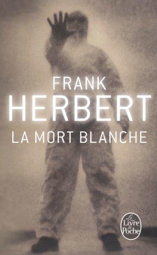 Frank Herbert: La Mort blanche (French language, 1999)