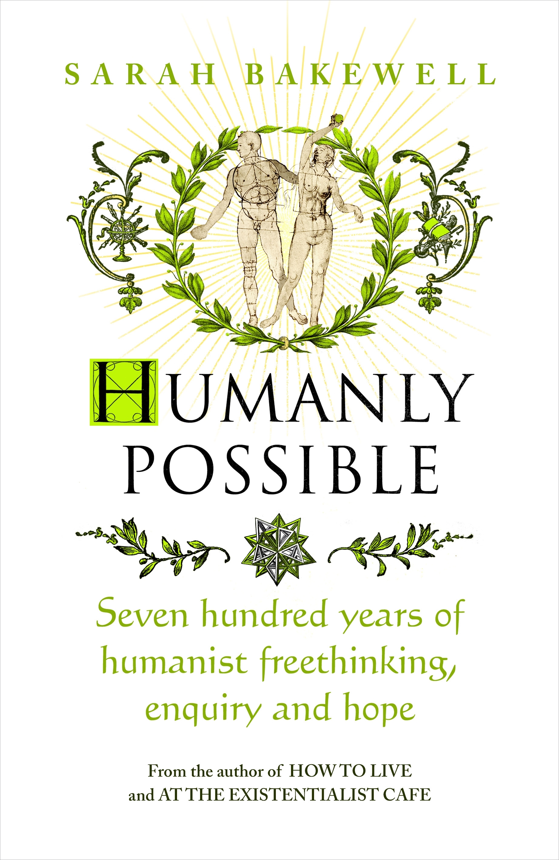 Sarah Bakewell: Humanly Possible (2023, Penguin Random House)