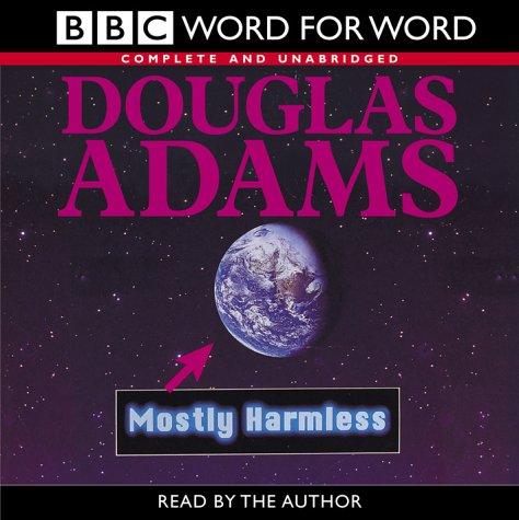 Douglas Adams: Mostly Harmless (Word for Word) (AudiobookFormat, BBC Audiobooks)