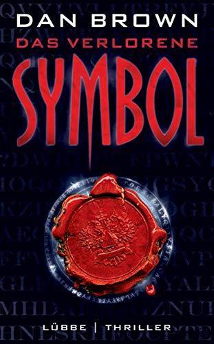 Dan Brown: Das Verlorene Symbol (German edition of "The Lost Symbol" (German language, 2009)