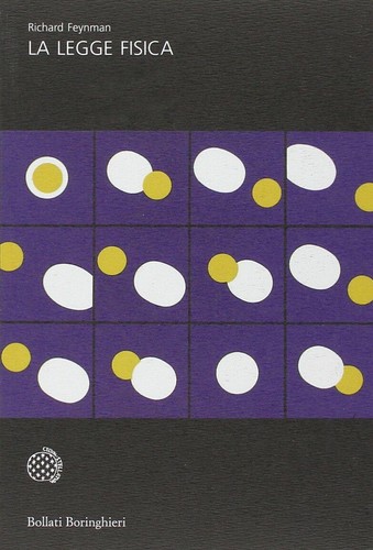 Richard P. Feynman, Frank Wilczek, Sean Runnette: La legge fisica (Paperback, Italian language, 1993, Bollati Boringhieri)