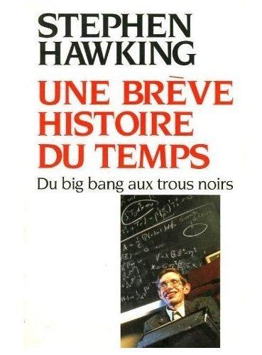 Stephen Hawking: Une brève histoire du temps (French language)