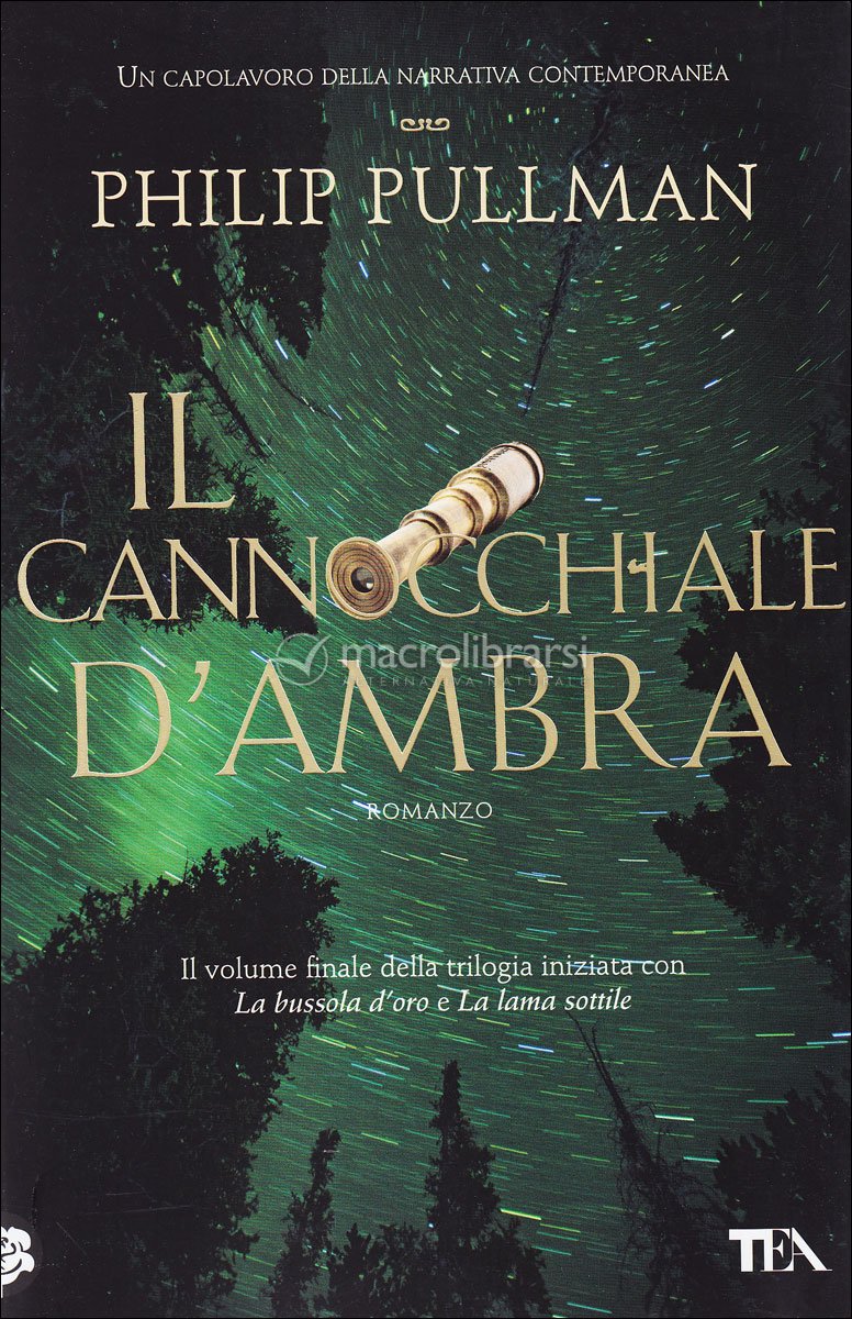 Philip Pullman: Il cannocchiale d'ambra (Italiano language)