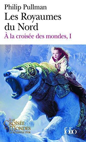 Philip Pullman: Les Royaumes du Nord (French language)