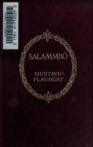 Gustave Flaubert: Salammb©Đo. (1906, Clarendon Press)