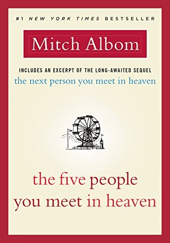 Mitch Albom: The Five People You Meet in Heaven (Hardcover, 2018, Hachette Books)