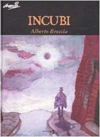 Alberto Breccia: Incubi (Italian language, 2003)