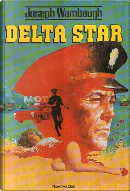 Joseph Wambaugh: Delta star (Hardcover, italiano language, 1985, Euroclub)