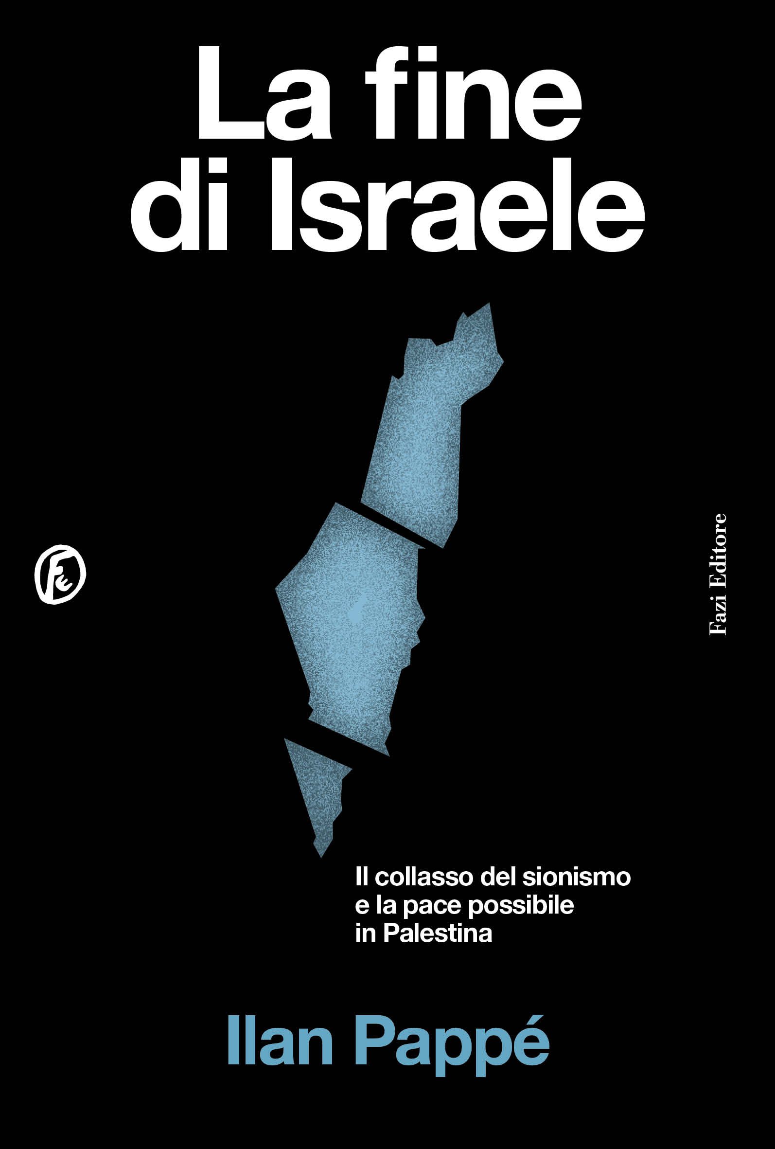 Ilan Pappé: La fine di Israele (EBook, it language)