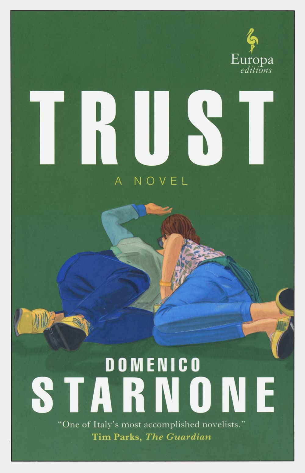 Domenico Starnone: Trust (Paperback, 2021, Europa Editions, Incorporated)