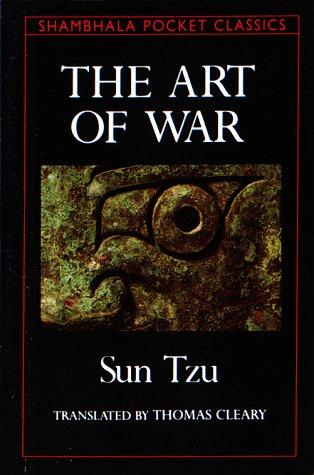 Sunzi: The Art of war (1991, Shambhala, Distributed in the U.S. by Random House)