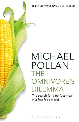 Michael Pollan: Omnivore's Dilemma (Paperback, Bloomsbury UK)