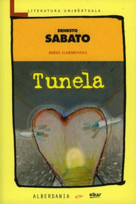 Ernesto Sabato: Tunela (Paperback, Basque language, 2007, Alberdania)