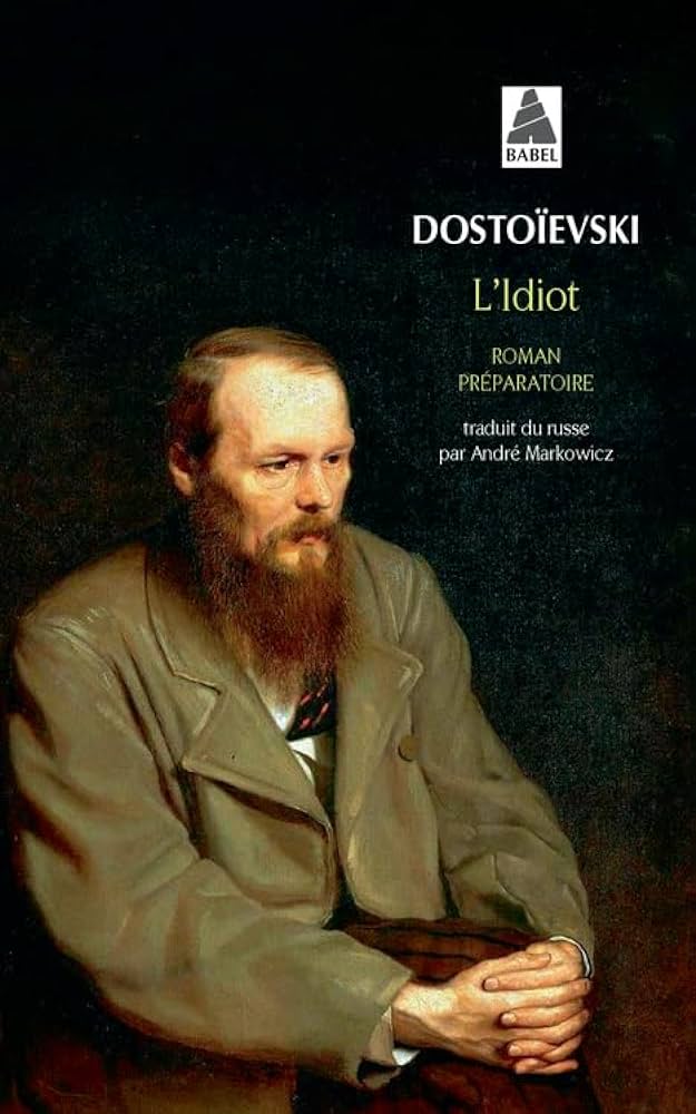 Fyodor Dostoevsky: L'Idiot (Paperback, French language, Le Livre de Poche)