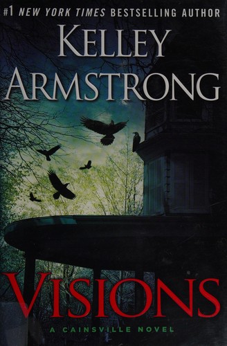 Kelley Armstrong: Visions (2014)