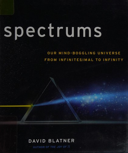 David Blatner: Spectrums (2012, Walker & Co.)