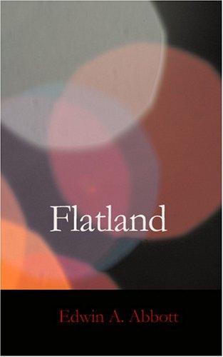Edwin Abbott Abbott: Flatland (Paperback, 2007, BiblioBazaar)