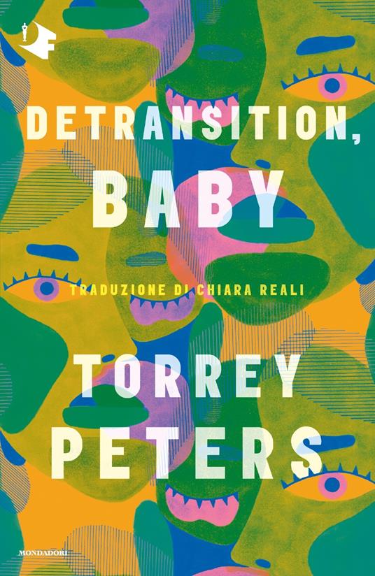 Torrey Peters: Detransition, Baby (Paperback, Italiano language, 2023, Mondadori)