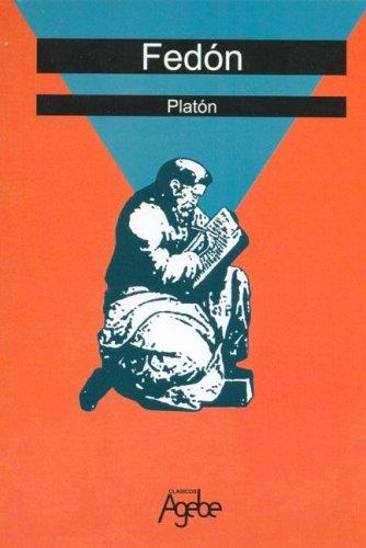 , Plato: Fedon (Paperback, Spanish language, 2006, Agebe)