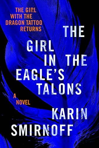 Sarah Death, Karin Smirnoff: Girl in the Eagle's Talons (2023, Knopf Doubleday Publishing Group, Knopf)