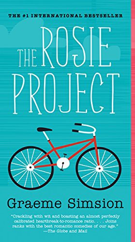 Graeme Simsion: The Rosie Project (Paperback, 2017, HarperCollins Publishers)