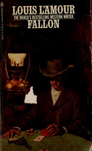 Louis L'Amour: Fallon (1976, Bantam Books)