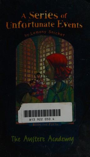 Lemony Snicket: Austere academy (2004, BBC Audiobooks/Galaxy)