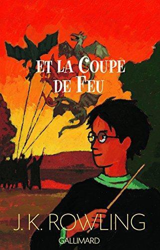 J. K. Rowling: Harry Potter et la Coupe de Feu (French language, 2000)