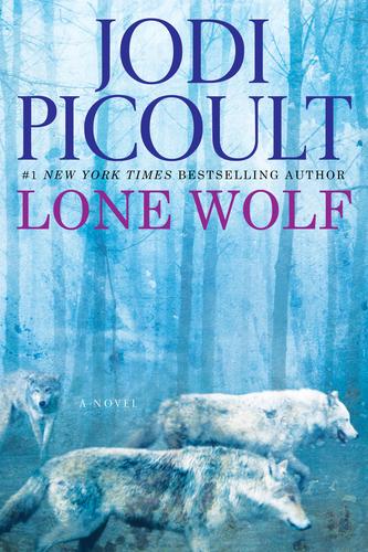 Jodi Picoult: Lone Wolf (2012, Atria)