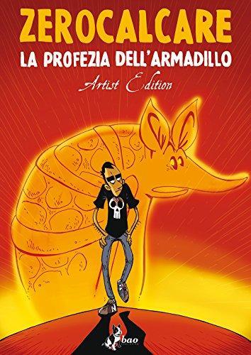 Zerocalcare: La profezia dell'armadillo (Hardcover, Italian language, 2017, Bao Pubblishing)