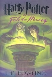 J. K. Rowling: Harry Potter és a Félvér Herceg (Hungarian language, 2006, Animus)