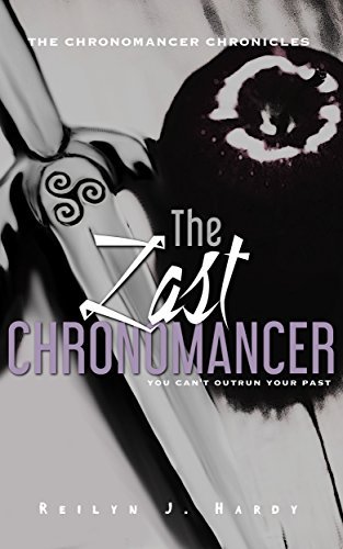 Reilyn J. Hardy: The Last Chronomancer (Paperback, 2016, Mellor Publishing House)