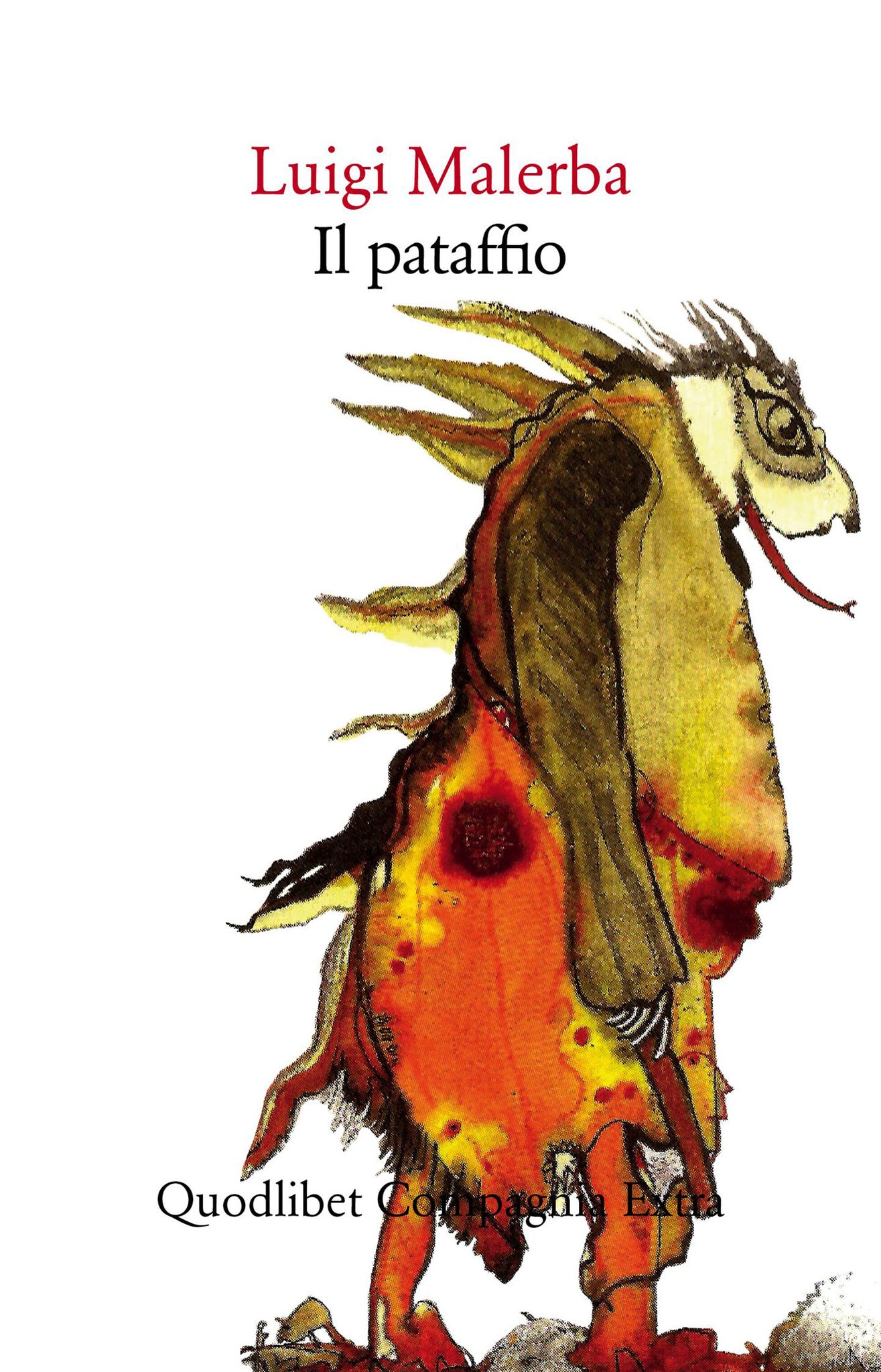 Luigi Malerba: Il pataffio (Paperback, Italian language, 2015, Quodlibet)
