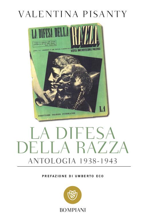 Valentina Pisanty: La difesa della razza (Paperback, Italiano language, 2006, Tascabili Bompiani)