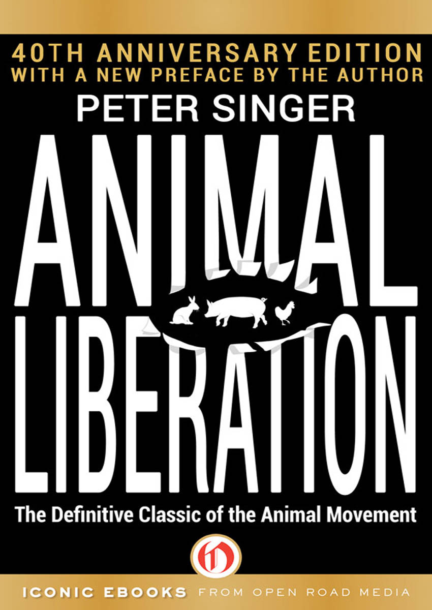 Peter Singer, Peter Singer: Animal Liberation (Harpercollins)