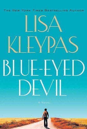 Lisa Kleypas: Blue-Eyed Devil (Travises, #2) (2008)