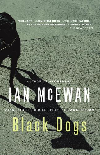 Ian McEwan: Black dogs (1993, Vintage)