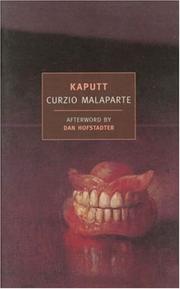 Curzio Malaparte: Kaputt (2005, New York Review Books, Distributed to the trade by Publishers Group West)