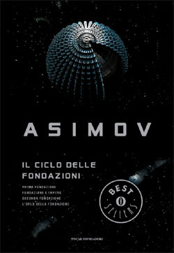 Isaac Asimov: Il ciclo delle Fondazioni (Italian language, 2003, Mondadori)