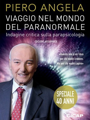 Piero Angela: Viaggio nel mondo del paranormale (Paperback, Italian language, 2018, CICAP)