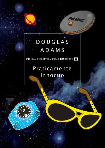 Douglas Adams: Praticamente innocuo (EBook, Italiano language, 2012, Mondadori)