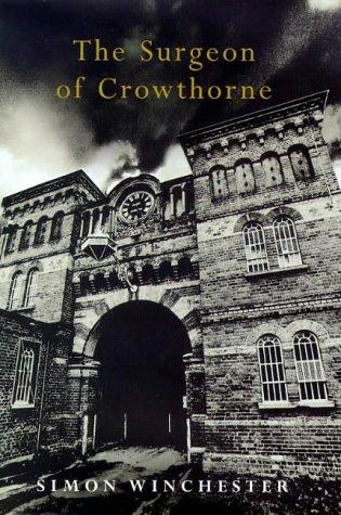 Simon Winchester: The surgeon of Crowthorne (1998, Viking)