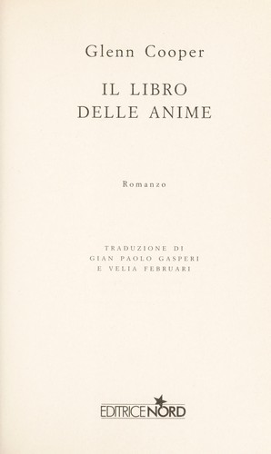 Glenn Cooper: Il libro delle anime (Italian language, 2010, Nord)