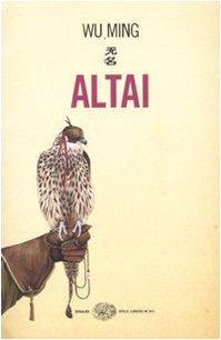 Wu Ming: Altai (Italian language, 2009)