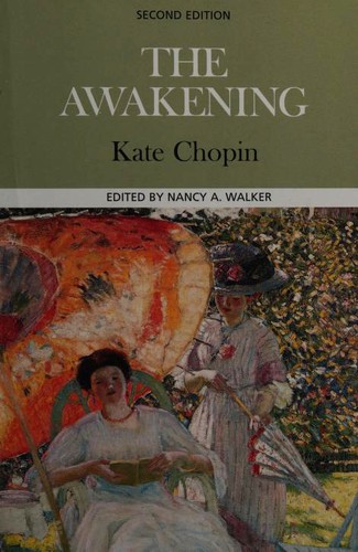 Kate Chopin: The Awakening (Paperback, 2000, Bedford/St. Martin's)