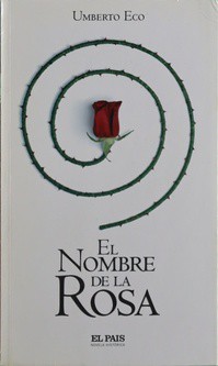 Umberto Eco: El nombre de la rosa (Paperback, Spanish language, 2005, El País)