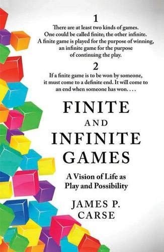 James Carse: Finite and Infinite Games (Paperback, 2013, Free Press)